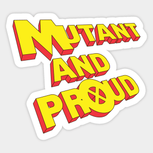 Mutant and Proud - old school Sticker